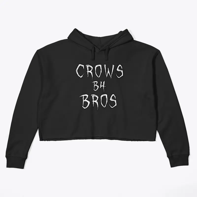 Crows B4 Bros