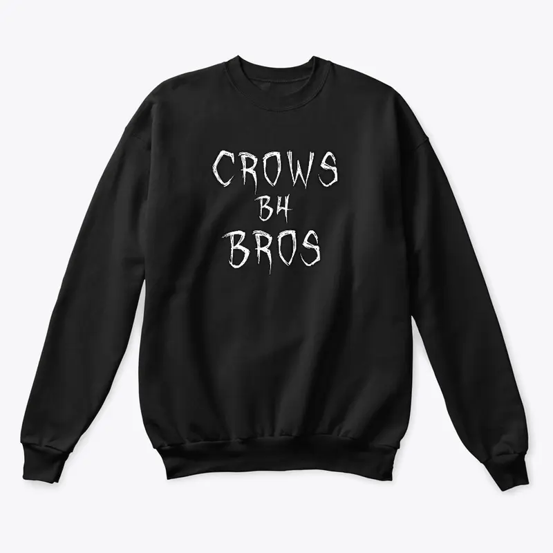 Crows B4 Bros